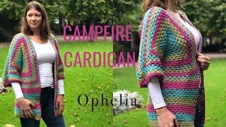 OPHELIA TALKS ABOUT A CAMPFIRE CARDIGAN // Crochet Cardigan tutorial