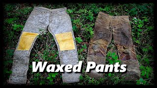 Waxed Pants for Bushcraft & Camping