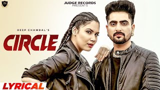 Circle (Lyrical ) Deep Chambal x Judge Records