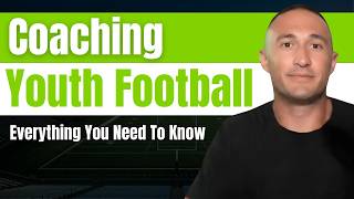 First Time Coaching Youth Football? Watch This