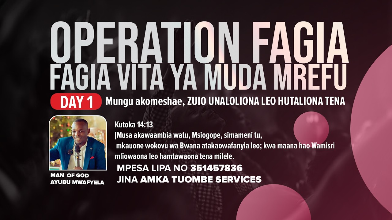 UTANGULIZI OPERATION FAGIA FAGIA VITA YA MUDA MREFU  - MAOMBI YA VITA USIKU WA MANANE🪔