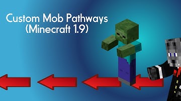 Custom Mob Pathways (Minecraft 1.9)