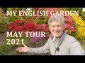 Front Garden May Tour - My English Garden - May 2021