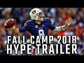 Watch the Auburn Fall Camp 2018 Hype Trailer