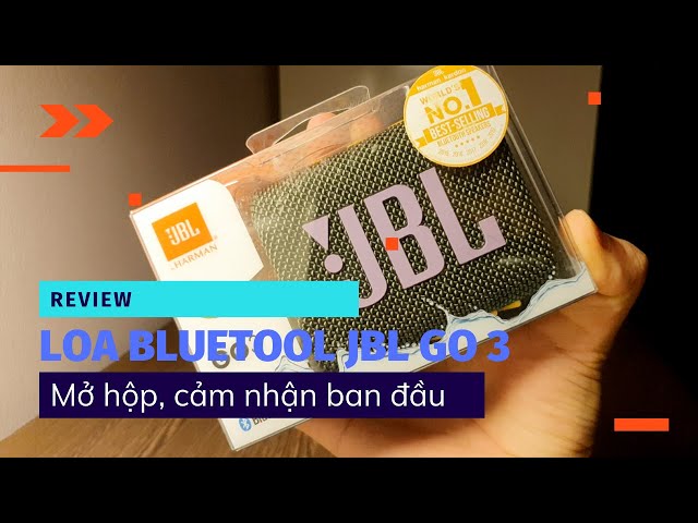 Review | Loa bluetooth JBL Go 3