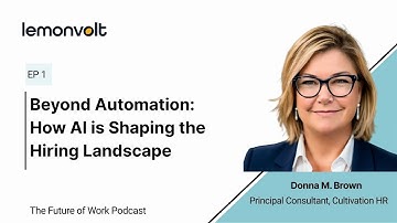 (Ep-1) AI in Hiring: Beyond Automation ft. Donna M. Brown