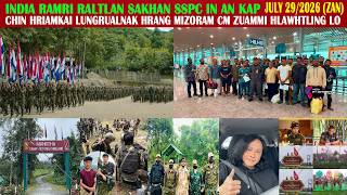 July 29 Zan: CNF/CNA hmunpi SSPC in kharhkhum tum. Chinmi telin Myanmar rammi 99 Malaysia in kuat