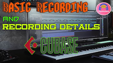 How To Record In Steinberg Cubase: Basic Recording And Details