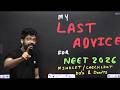 Unlock Warrior Mindset for Next 24 Hours | My Last Day Advice for NEET 2026