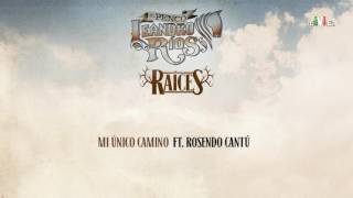 Video thumbnail of "Mi Único Camino (feat. Rosendo Cantú) - Leandro Ríos"