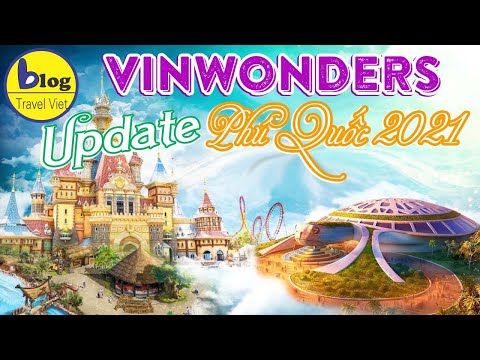 Video Vinwonders Phú Quốc 2021 - cập nhật giá vé và các trò... - youtube
