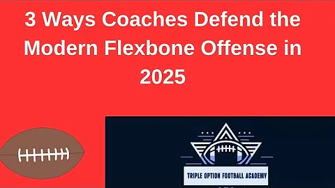 3 Ways Coaches Defend the Modern Flexbone Offense in 2025