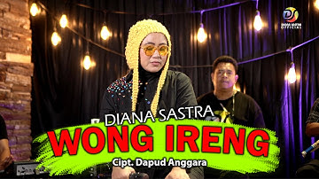 WONG IRENG - DIANA SASTRA