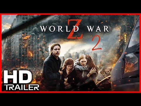 WORLD WAR Z 2 (2025) Teaser Trailer Concept Brad Pitt Movie 