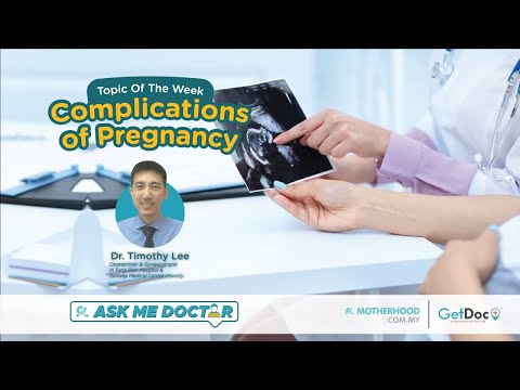 Complications of Pregnancy | Ask Me Doctor - Q&A with Gynaecologist and Obstetrician
