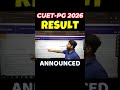 CUET PG 2026 Result Out😍📢CUET PG 2026 Result | CUET M.Pharm Admission 2026 #cuetpgresult2026 #cuetpg