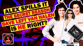 Alex Van Halen: This is Why David Lee Roth Left