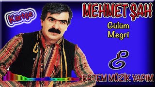 Video thumbnail of "Mehmet Şah- Megri/Meğri (Gülüm)"