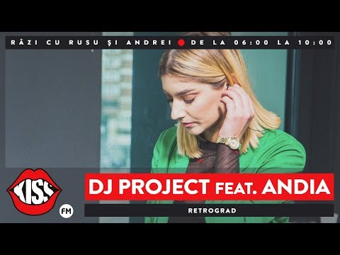 Dj Project Feat. Andia - Retrograd