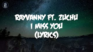 Rayvanny ft. Zuchu - I Miss You(lyrics)