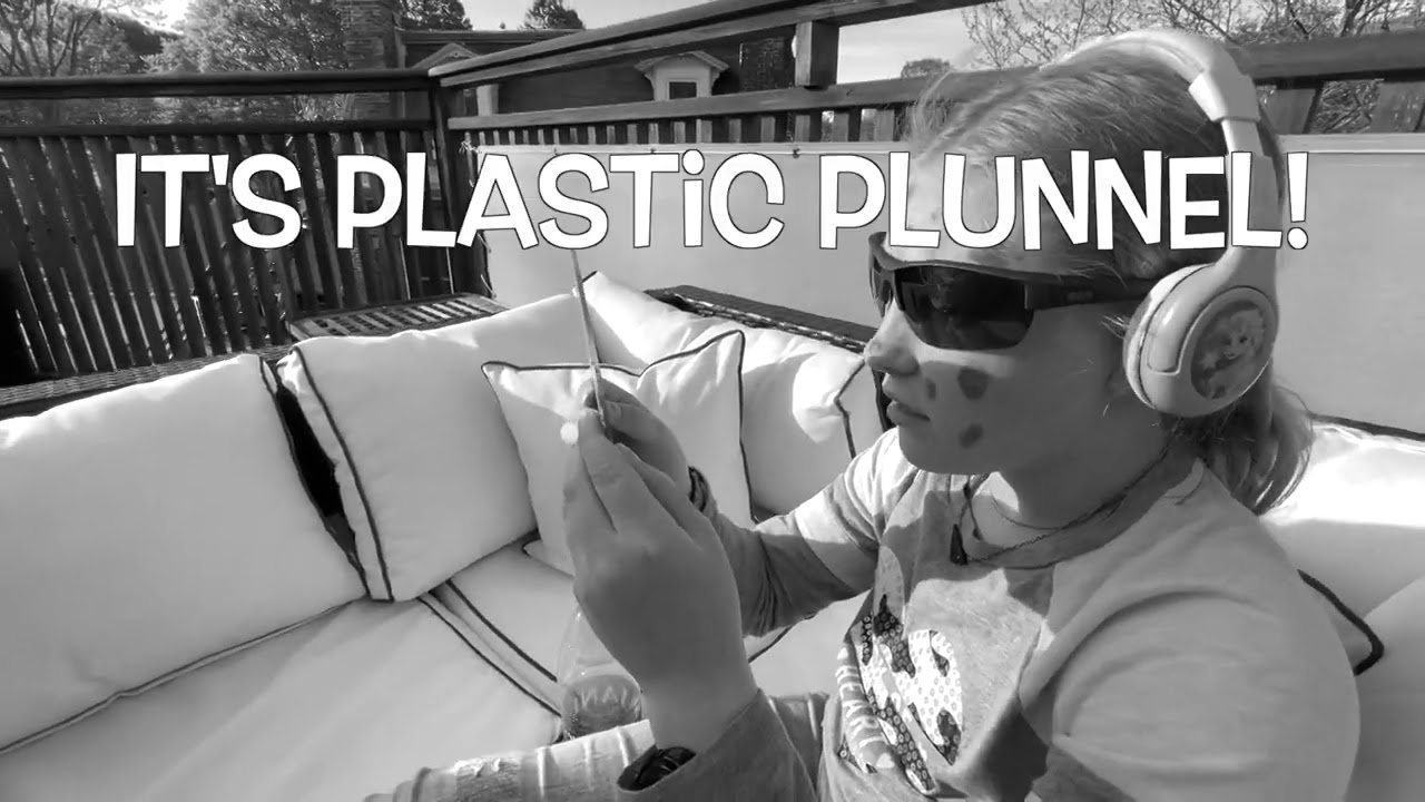 Plastic Plunnel!  ...A story about tomorrows problem today!