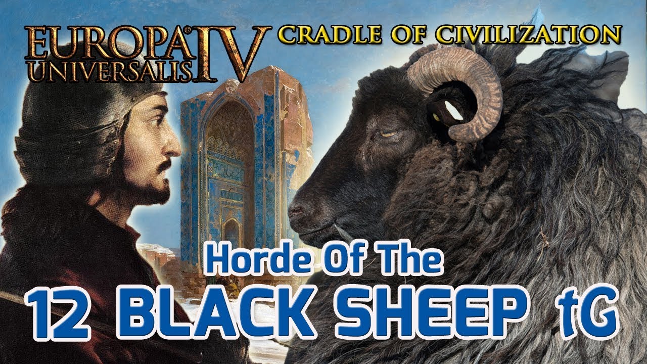 EU4 Qara Qoyunlu - We Want Teheran #12 Cradle of Civilization, Roleplay Gameplay Hard PC