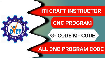 CNC PROGRAM G - CODE & M - CODE || ITI CRAFT INSTRUCTOR CBT-2 EXAM PREPARATION#iti #cbt2 #instructor