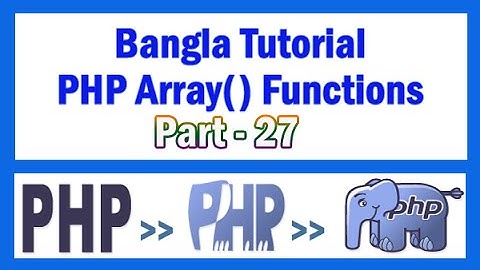 PHP Array Functions Bangla Tutorial Part-27 (array_unshift)