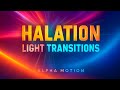 ✨ HALATION LIGHT TRANSITIONS 2025 - FREE After Effects Template | Cinematic Glow &amp; Bloom Effects 🎬