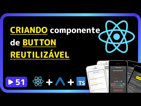 Curso base de React Native 2025: #51 - Criando componente de BUTTON