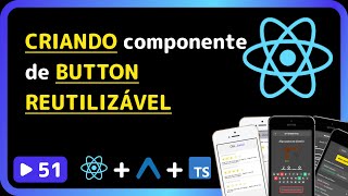 Curso base de React Native 2025: #51 - Criando componente de BUTTON