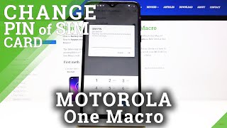 How to Set Up PIN on the SIM in MOTOROLA One Macro – SIM Card Lock
