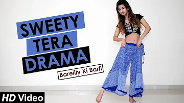 Sweety Tera Drama | Bareilly Ki Barfi | Nainee Saxena