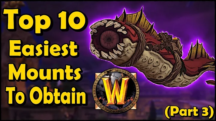 Top 10 Easiest Mounts to Obtain in WoW (Part 3) - DayDayNews