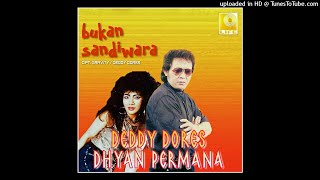 Deddy Dores & Dhyan Permana - Bukan Sandiwara