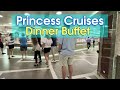 Princess cruises buffet dinner food tour 2024