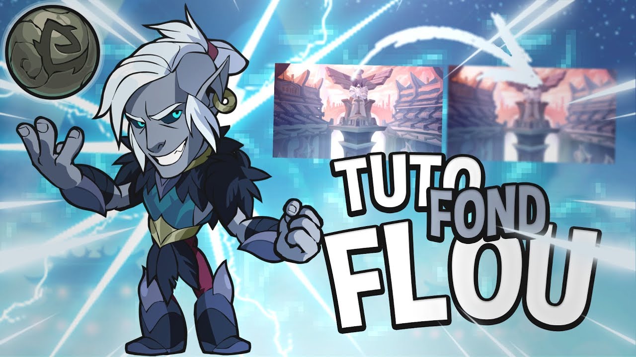 TUTO RENDRE LE FOND DES MAPS FLOU SUR BRAWLHALLA ! - YouTube