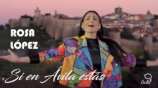 SI EN ÁVILA ESTÁS (videoclip)