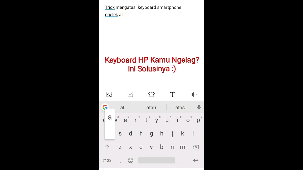 Solusi Cara Mengatasi Keyboard Smartphone Macet Lambat Respon Ngehang