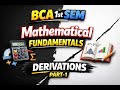 Most Important Derivations | Mathematical Fundamentals | Part-1 | BCA