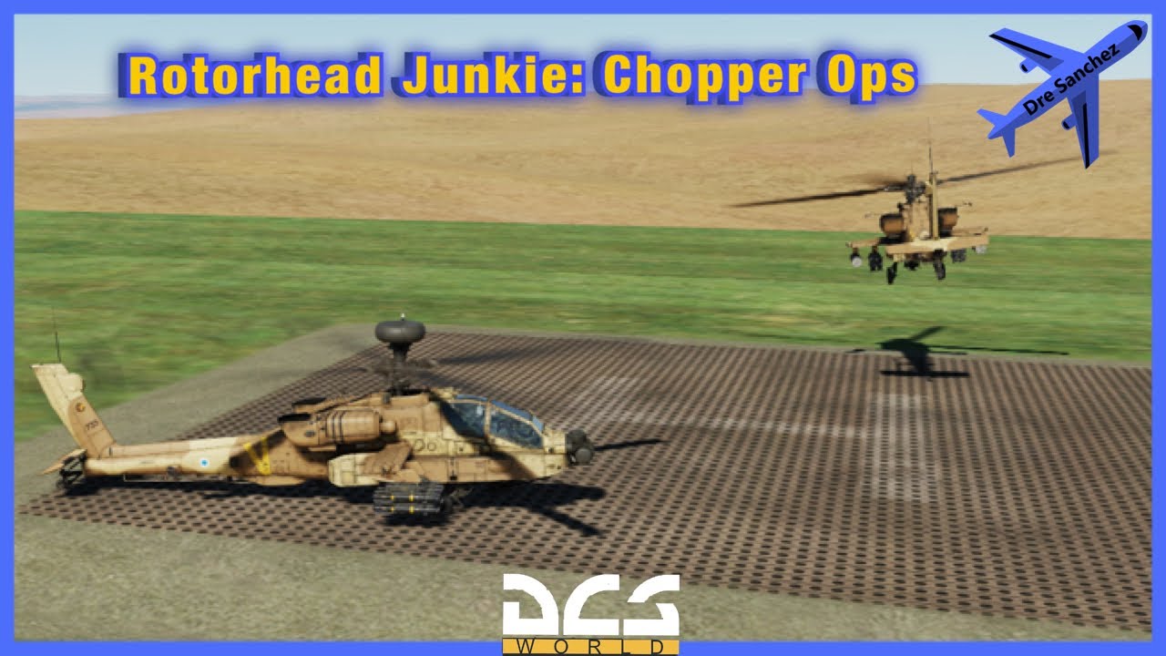 Chopper Ops / UH-60L & AH-64D / DCS World 2.8 / Rotorhead Coop Server # ...