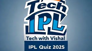 Tech with Vishal presence IPL quiz 2025 episode 11 powered by audio TV network@AUDIOTVNETWORK