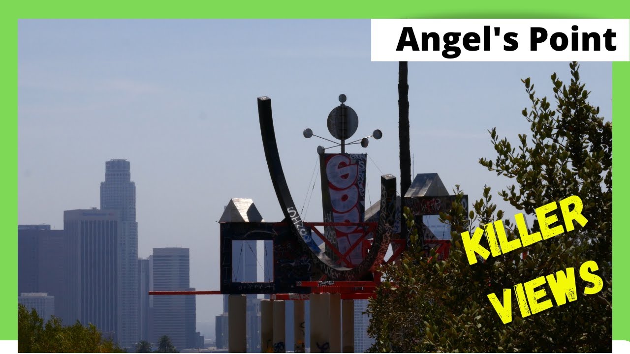 Angel's Point Elysian Park Los Angeles California - YouTube