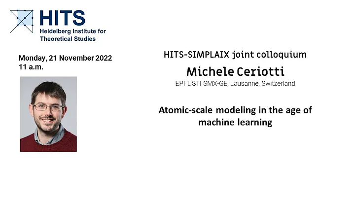 HITS colloquium: Michele Ceriotti on atomic-scale ...