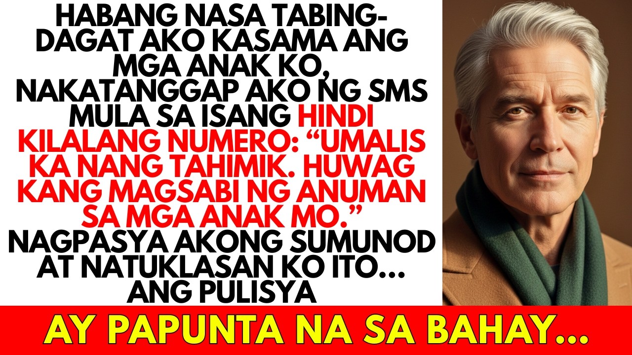 Sa Dalampasigan Kasama ang mga Anak, Nakatanggap Ako ng SMS ‘Umalis Ka Nang Tahimik…