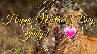Celebrity Happy Mother's Day, Judy! Profile