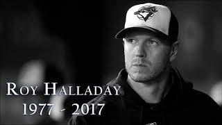Roy Halladay Tribute 1977-2017