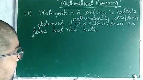 Introduction of mathematical reasoning||class 11||Chapter14 Introduction of mathematical reasoning||