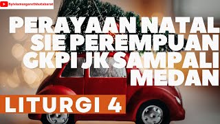 Liturgi 4 Perayaan Natal Seksi Perempuan