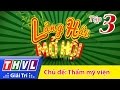 THVL | Làng hài mở hội: Tập 3 - Thẩm mỹ viện